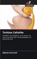 Tschüss Cellulite