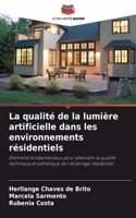 qualité de la lumière artificielle dans les environnements résidentiels