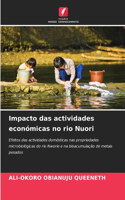 Impacto das actividades económicas no rio Nuori