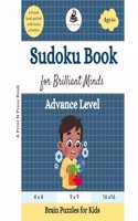 Sudoku Book for Brilliant Minds: Brain Puzzles for Kids â€“ Advance Level - Book with Brain Boosting Exercises