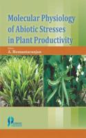 Molecular Physiology of Abiotic Stresses in Plant Productivity P/B