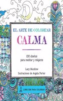 Calma: 100 Disenos Para Meditar y Relajarse