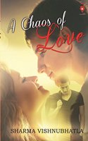 A Chaos of Love