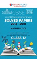 Oswaal Cbse Solved Papers Class 12 Mathematics Chapterwise & Topicwise (for March 2019 Exam)