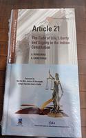 Article 21: The Code of Life, Liberty and Dignity in the Indian Constitution