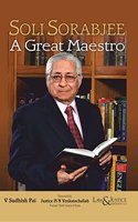 SOLI SORABJEE A Great Maestro