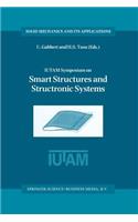 Iutam Symposium on Smart Structures and Structronic Systems