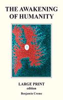 Awakening Of Humanity - Large Print edition