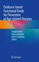 Evidence-Based Functional Foods for Prevention of Age-Related Diseases
