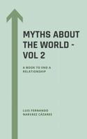 Myths About the World - Vol 2