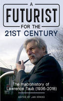 Futurist for the 21st Century