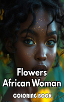 Flowers African Woman Coloring Book
