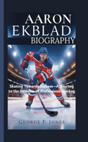 Aaron Ekblad Biography