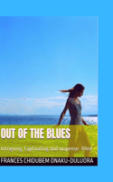 Out of the blues