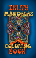 Trippy Mandalas Coloring Book