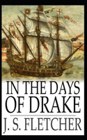 In the Days of Drake Annotated