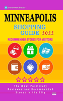 Minneapolis Shopping Guide 2022: Best Rated Stores in Minneapolis, Minnesota - Stores Recommended for Visitors, (Shopping Guide 2022)