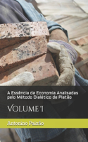 A Essência da Economia Analisadas pelo Método Dialético de Platão