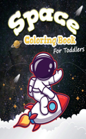 Space Coloring Book For Toddlers
