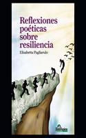 Reflexiones poéticas sobre resiliencia