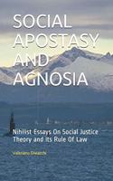 Social Apostasy and Agnosia