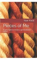 Pieces of Me: A girls fight to break a generational curse