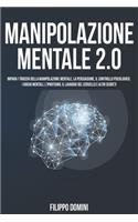 Manipolazione Mentale 2.0