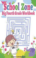 School Zone - Big Fourth Grade Workbook