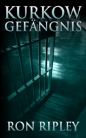 Kurkow Gefängnis