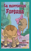 La Morrocoya Fortuna: con actividades(Coleccion Infantil Biosfera)