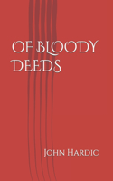 Of Bloody Deeds