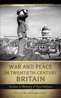 War and Peace in Twentieth-Century Britain