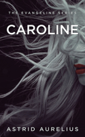Evangeline Series