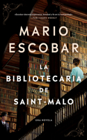 Librarian of Saint-Malo \ La Bibliotecaria de Saint-Malo (Spanish Edition)