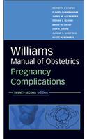 Williams Manual of Obstetrics: Pregnancy Complications