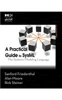 A Practical Guide to Sysml