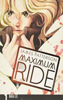 Maximum Ride: Manga Volume 1: (1 Maximum Ride Manga Series)