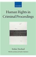 Human Rights in Criminal Proceedings