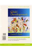 Child Development, Books a la Carte Plus New Mylab Human Development with Etext -- Access Card Package