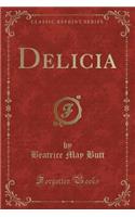 Delicia (Classic Reprint)