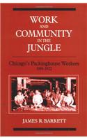 Work and Community in the Jungle