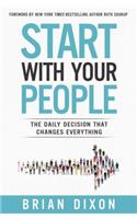 Start with Your People