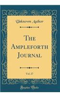 The Ampleforth Journal, Vol. 27 (Classic Reprint)