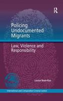 Policing Undocumented Migrants