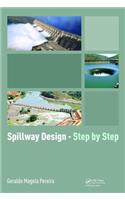 Spillway Design - Step by Step