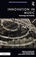 Innovation in Music: Technology and Creativity