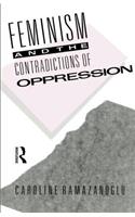 Feminism and the Contradictions of Oppression
