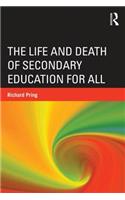Life and Death of Secondary Education for All