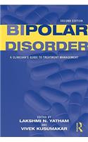 Bipolar Disorder: A Clinician's Guide to Treatment Management