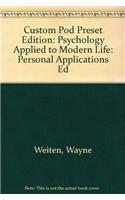 Custom Pod Preset Edition: Psychology Applied to Modern Life: Personal Applications Ed